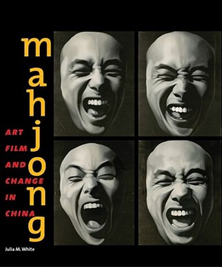 mahjong,art, film, and change in china (en Inglés)