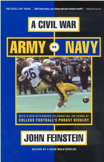a civil war army vs. navy,a year inside college football´s purest rivalry (en Inglés)