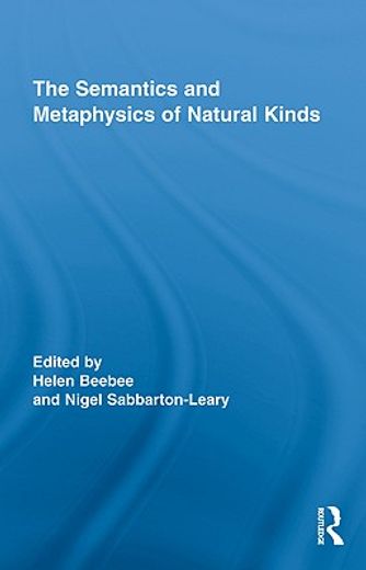 the semantics and metaphysics of natural kinds