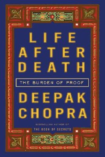 life after death,the burden of proof