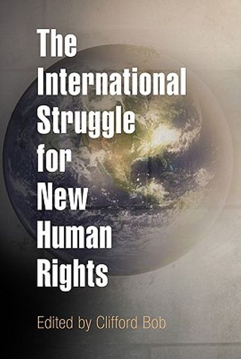 the international struggle for new human rights (en Inglés)