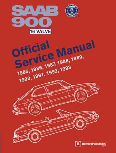 saab 900 16 valve official service manual: 1985, 1986, 1987, 1988, 1989, 1990, 1991, 1992, 1993: including 1994 convertible (en Inglés)