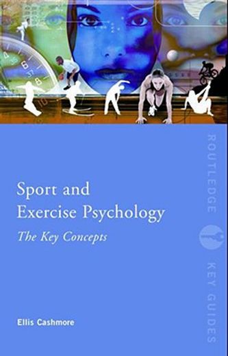 sport and exercise psychology,the key concepts