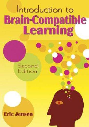 Introduction to Brain-Compatible Learning (en Inglés)