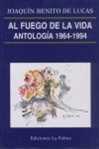 fuego de la vida antolog.1964-1994