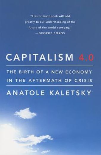 capitalism 4.0,the birth of a new economy in the aftermath of crisis