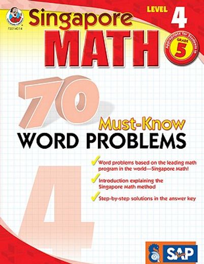 singapore math 70 must-know word problems, level 4 (en Inglés)