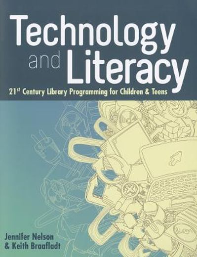 technology and literacy,21st century library programming for children and teens