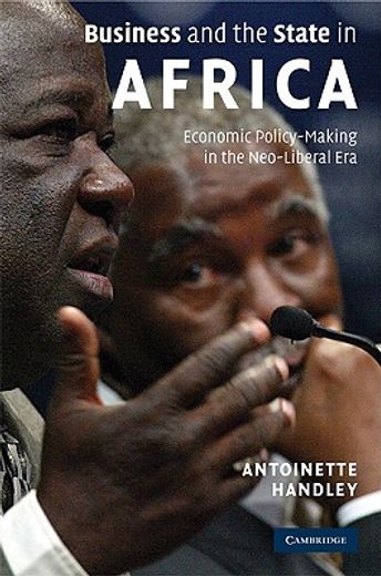 business and the state in africa,economic policy-making in the neo-liberal era