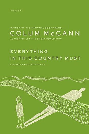 everything in this country must,a novella and two stories