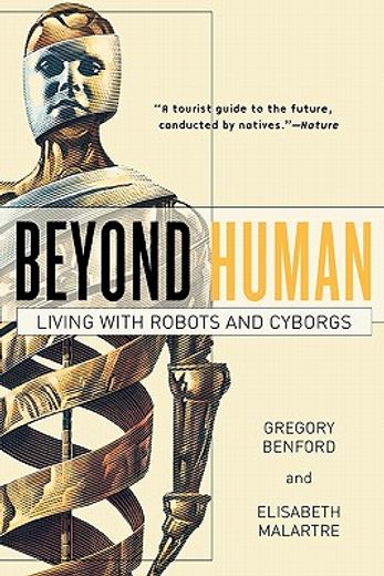 beyond human,living with robots and cyborgs
