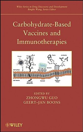 carbohydrate-based vaccines and immunotherapies