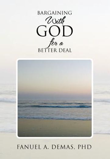 bargaining with god for a better deal