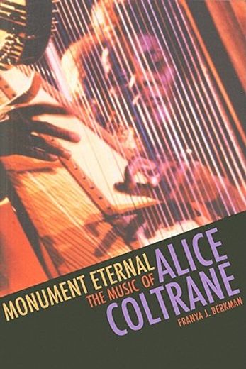 monument eternal,the music of alice coltrane