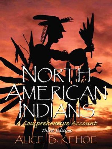 north american indians,a comprehensive account