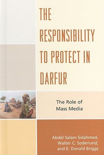the responsibility to protect in darfur,the role of mass media
