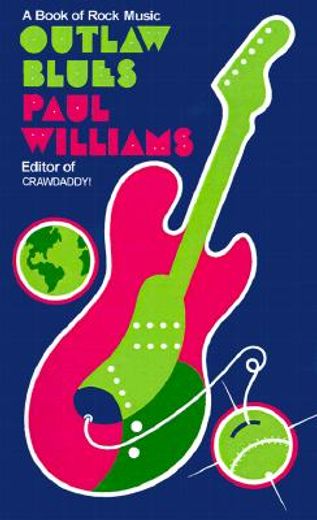outlaw blues,a book of rock music (in English)