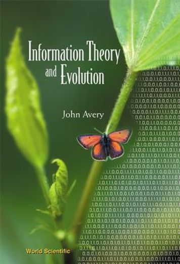 Information Theory and Evolution (en Inglés)