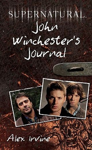 supernatural,john winchester´s journal