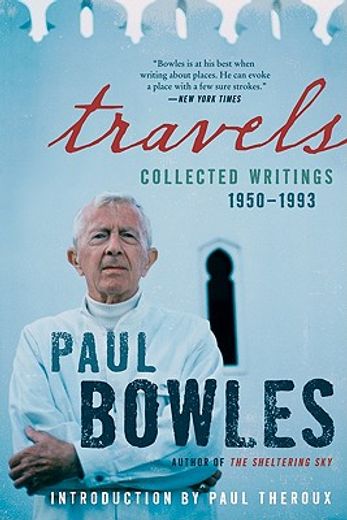 travels,collected writings 1950-1993