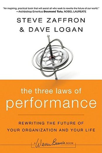 the three laws of performance,rewriting the future of your organization and your life (in English)