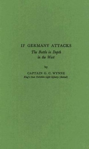 if germany attacks,the battle in depth in the west