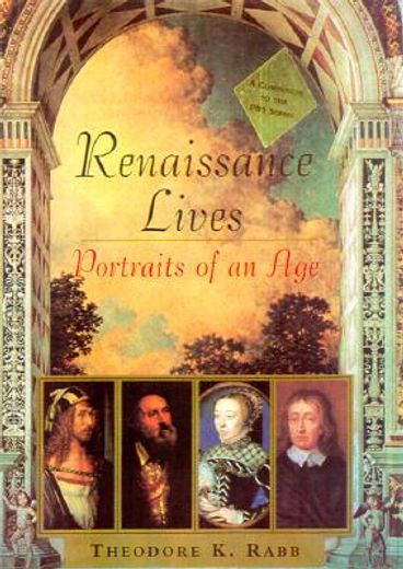 renaissance lives,portraits of an age