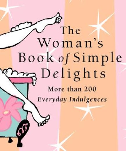 the woman´s book of simple delights