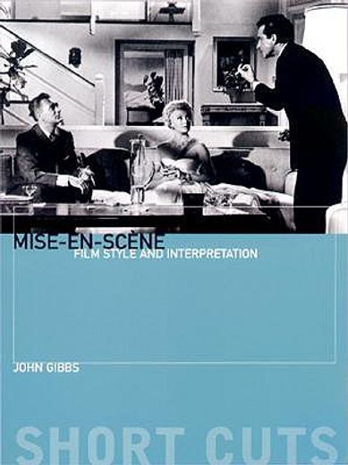 mise-en-scene,film style and interpretation