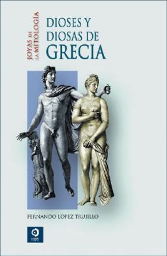 dioses y diosas de grecia/ gods and goddesses of greece