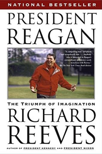 president reagan,the triumph of imagination (en Inglés)