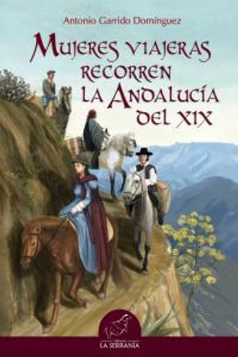 Mujeres viajeras recorren la Andalucía del XIX (Alforma)