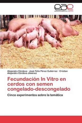 fecundaci n in vitro en cerdos con semen congelado-descongelado