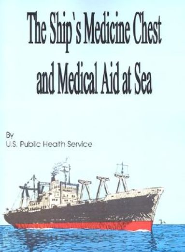 the ship´s medicine chest and medical aid at sea