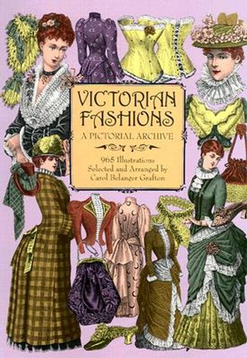 victorian fashions,a pictorial archive