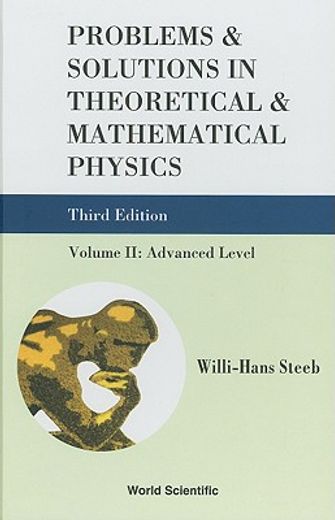 problems and solutions in theoretical and mathematical physics,advanced level