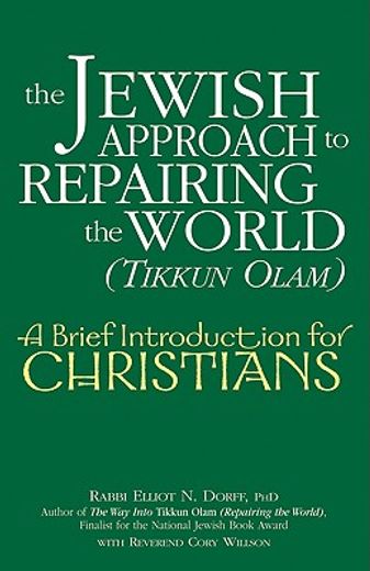 the jewish approach to repairing the world (tikkun olam),a brief introduction for christians