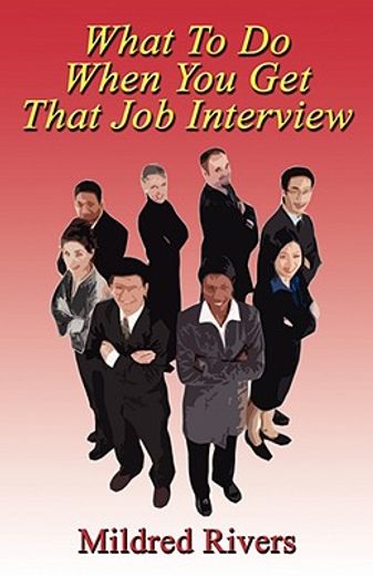 what to do when you get that job interview