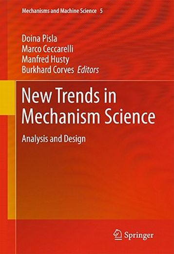 new trends in mechanism science,analysis and design