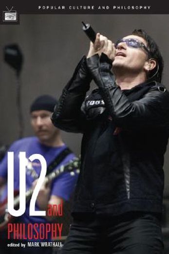 u2 and philosophy,how to decipher an atomic band