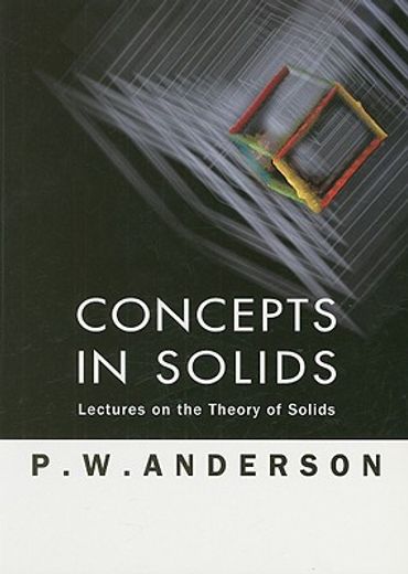 concepts in solids,lectures on the theory of solids
