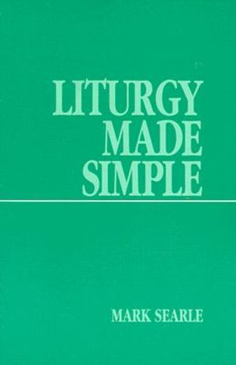 liturgy made simple (en Inglés)