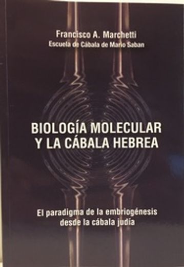 Biologia Molecular y la Cabala Hebrea