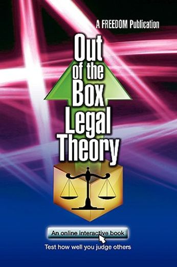 out of the box legal theory,an online interactive book