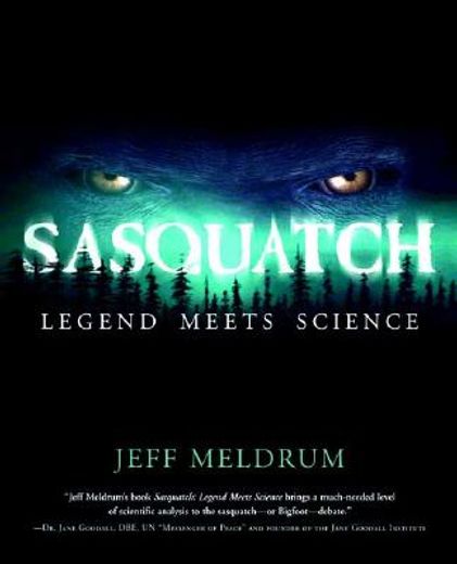 sasquatch,legend meets science