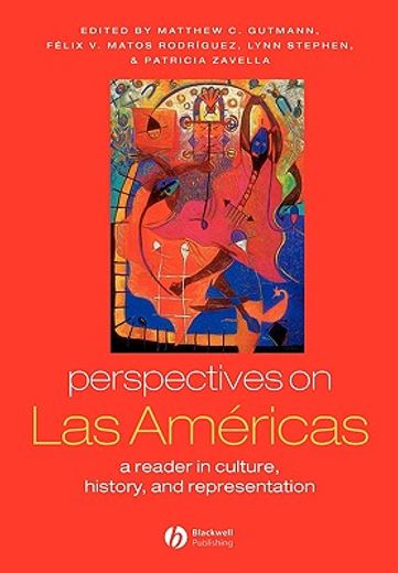 perspectives on las amricas: a reader in culture, history, & representation