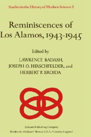 reminiscences of los alamos 1943-1945 (en Inglés)