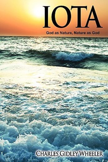 iota: god as nature, nature as god
