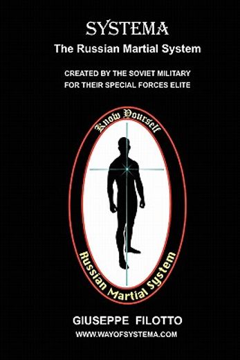 systema: the russian martial system (en Inglés)