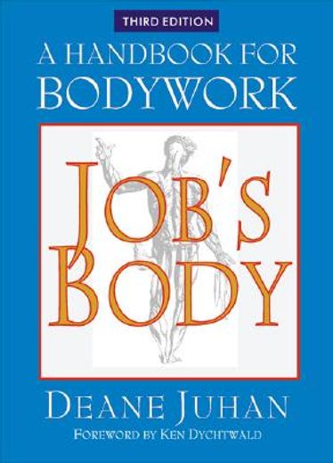 job´s body,a handbook for bodywork